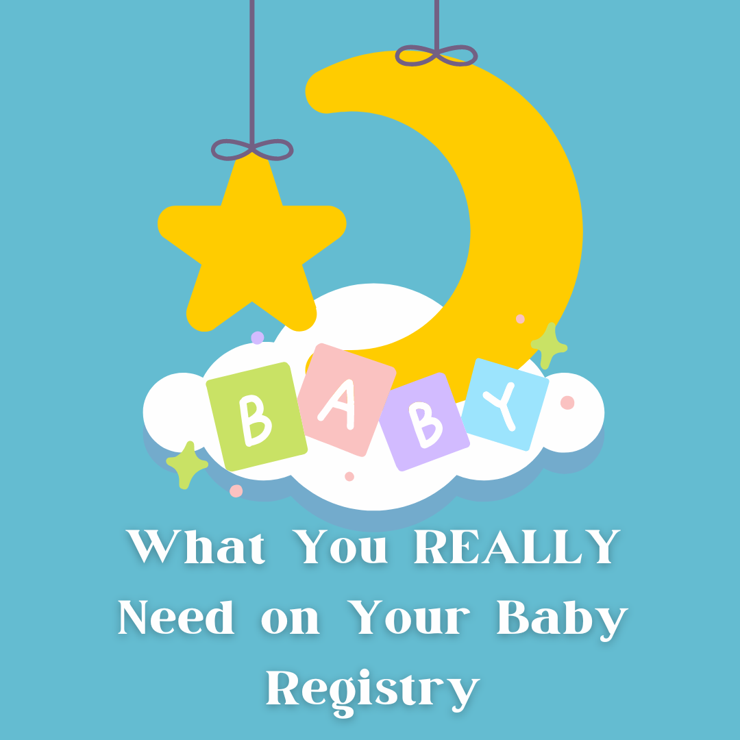 What You Really Need on Your Baby Registry 