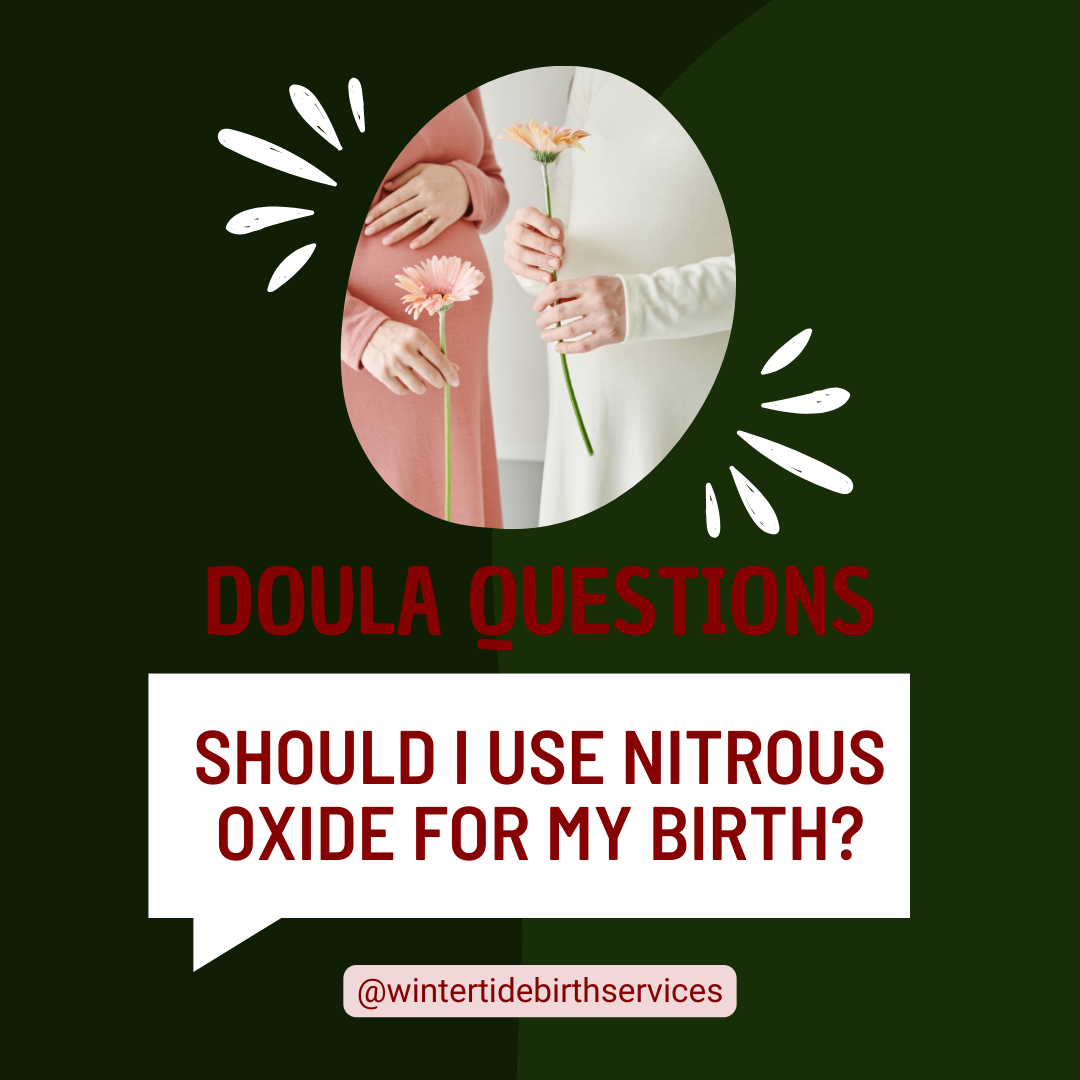 Should I use Nitrous Oxide in For My Birth in Tacoma?