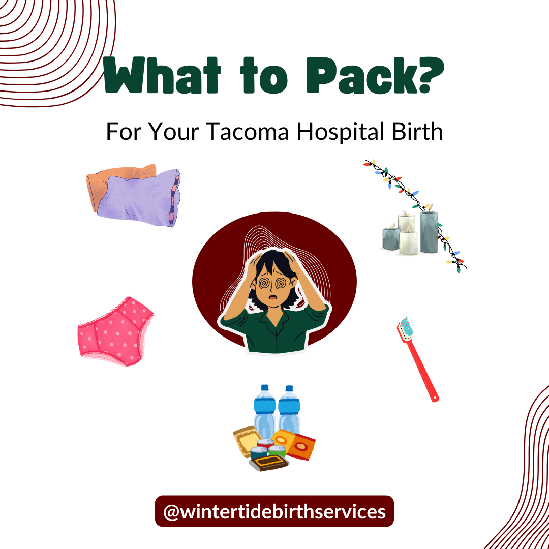 What To Pack For Your Tacoma Hospital Birth